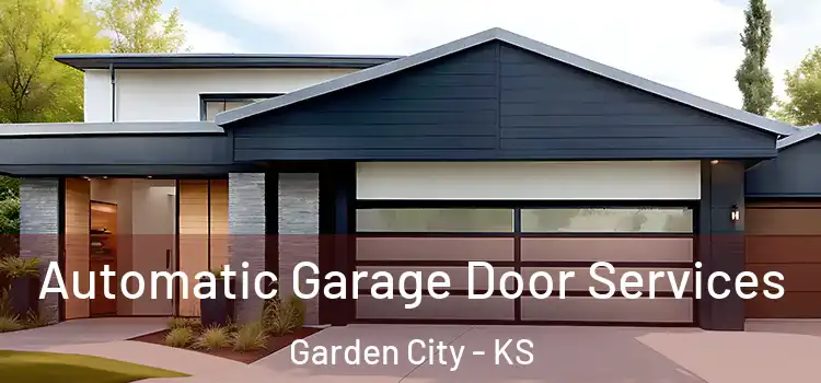  Automatic Garage Door Services Garden City - KS