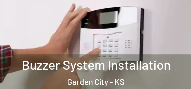 Buzzer System Installation Garden City - KS