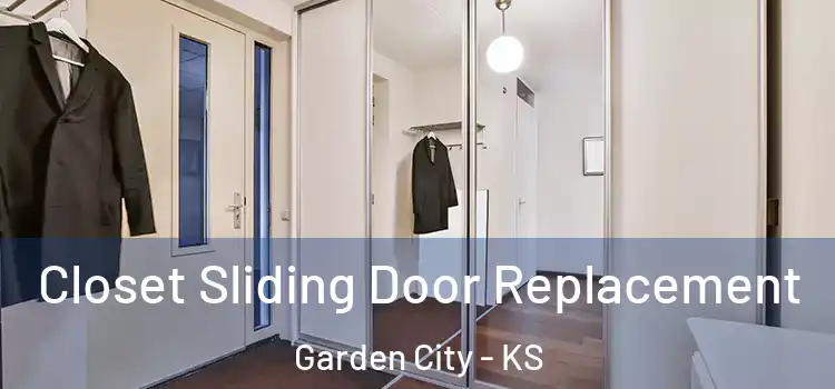 Closet Sliding Door Replacement Garden City - KS