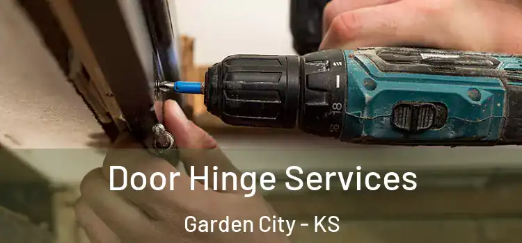 Door Hinge Services Garden City - KS