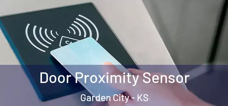 Door Proximity Sensor Garden City - KS