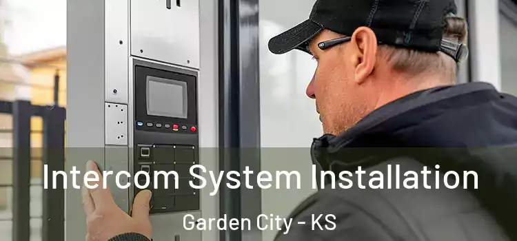Intercom System Installation Garden City - KS