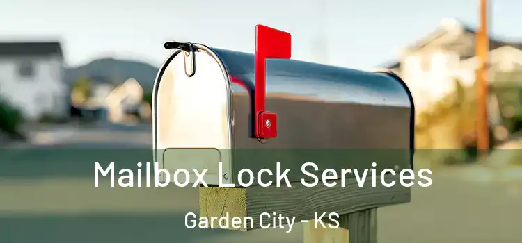 Mailbox Lock Services Garden City - KS