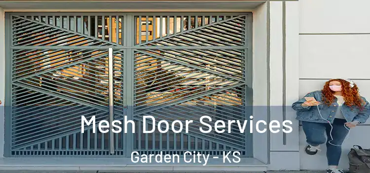  Mesh Door Services Garden City - KS