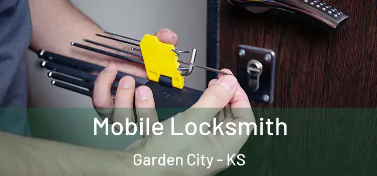 Mobile Locksmith Garden City - KS